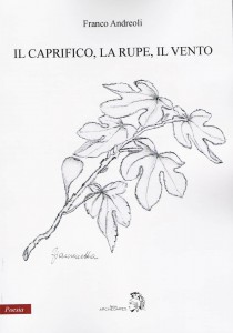 Il caprifico, la rupe, il vento